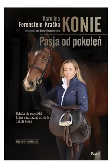 Konie. Pasja od pokoleń
