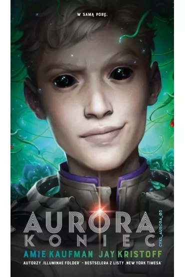 Koniec. Aurora. Tom 3