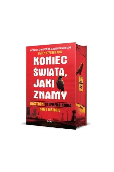 Koniec świata, jaki znamy. "Bastion" Stephena Kinga. Nowe historie (barwione brzegi)