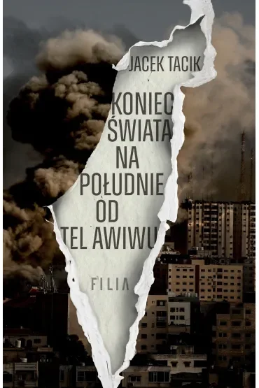Koniec świata na południe od Tel Awiwu