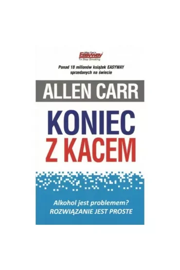 Koniec z kacem. Alkohol jest problemem? Rozwiązanie jest proste.