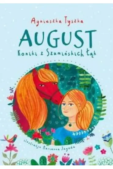 August. Koniki z Szumińskich Łąk