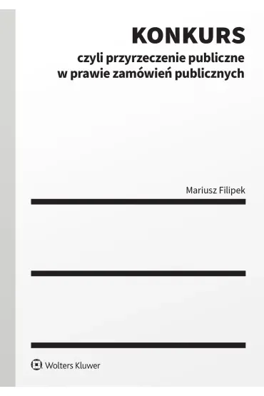 Konkurs czyli przyrzeczenie publiczne w prawie zamówień publicznych