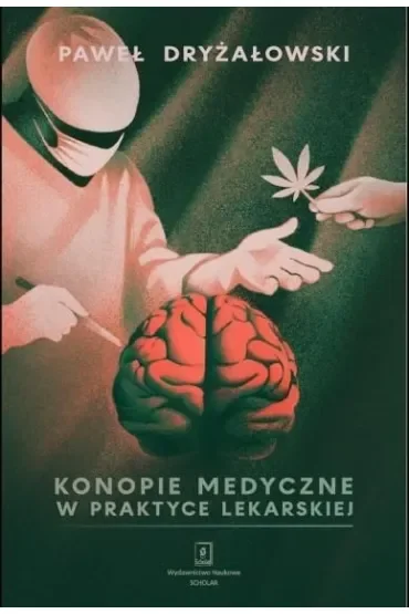 Konopie medyczne w praktyce lekarskiej
