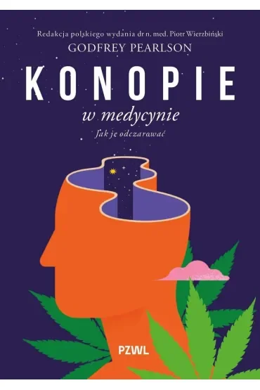 Konopie w medycynie. Jak je odczarować
