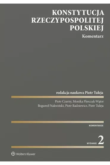 Konstytucja Rzeczypospolitej Polskiej. Komentarz