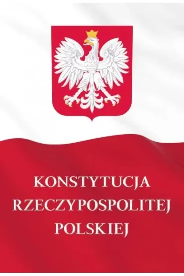 Konstytucja Rzeczypospolitej Polskiej