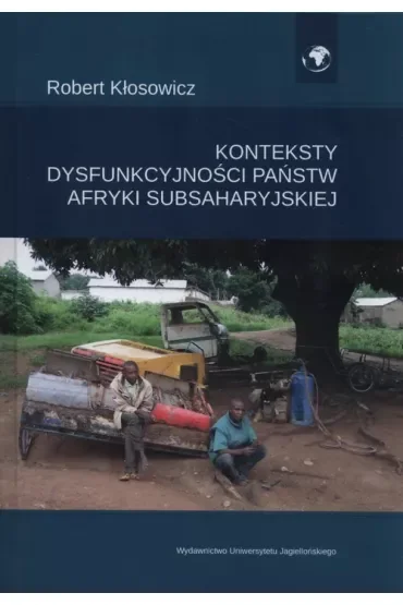 Konteksty dysfunkcyjności państw Afryki Subsaharyskiej