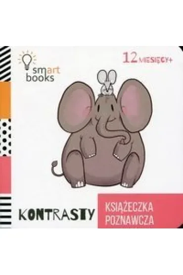 Kontrasty - Książeczka Poznawcza 12m+