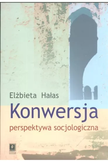Konwersja perspektywa socjologiczna