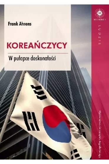 Koreańczycy. W pułapce doskonałości