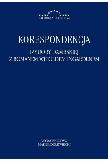 Korespondencja Izydory Dąmbskiej z R. Ingardenem