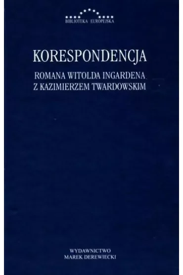 Korespondencja Romana Witolda Ingardena z Kazimierzem Twardowskim
