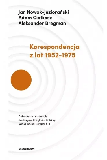 Korespondencja z lat 1952–1975