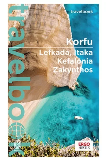 Korfu. Lefkada, Itaka, Kefalonia, Zakynthos. Travelbook