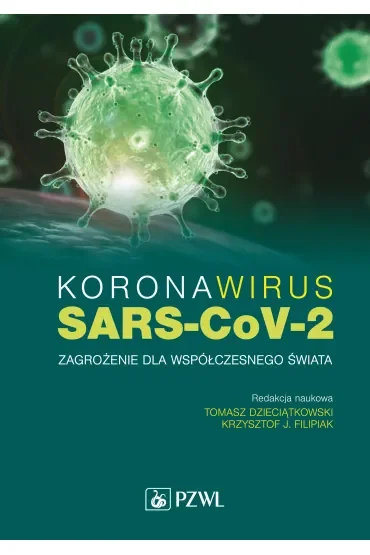 Koronawirus SARS-CoV-2 - zagrożenie dla współczesnego świata