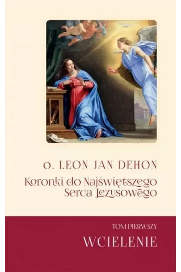 Koronki do Najświętszego Serca Jezusowego T.1
