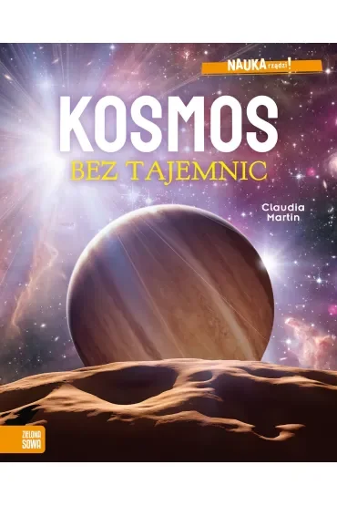 NAUKA rządzi! Kosmos bez tajemnic