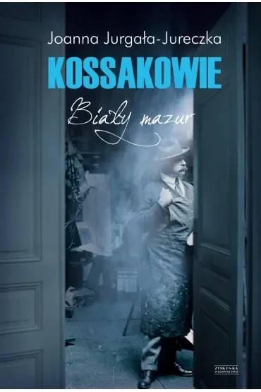 Kossakowie. Biały Mazur