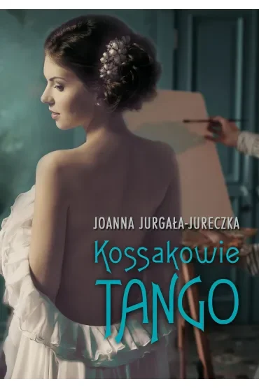 Kossakowie. Tango