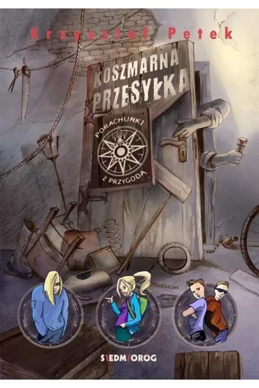Koszmarna przesyłka. Porachunki z przygodą