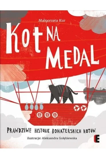 Kot na medal. Prawdziwe historie bohaterskich kotów