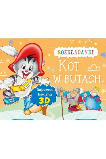 Kot w butach. Rozkładanki. Bajeczna książka 3D