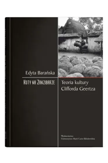 Koty na Zanzibarze. Teoria Kultury Clifforda Geertza