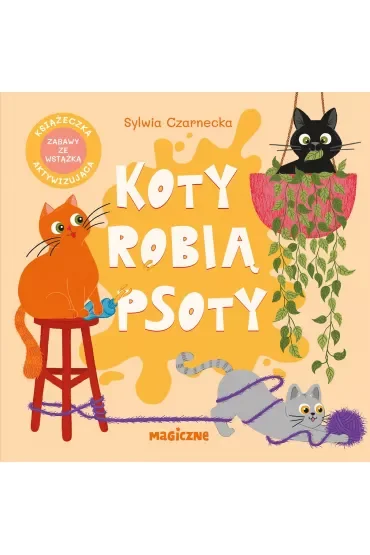 Koty robią psoty