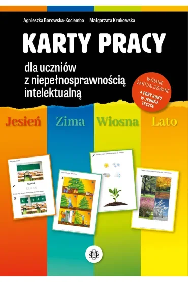 Karty pracy dla uczniów z niepełnosprawnością intelektualną Jesień, zima, wiosna, lato