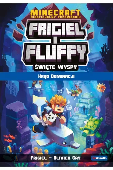 Krąg dominacji. Frigiel i Fluffy