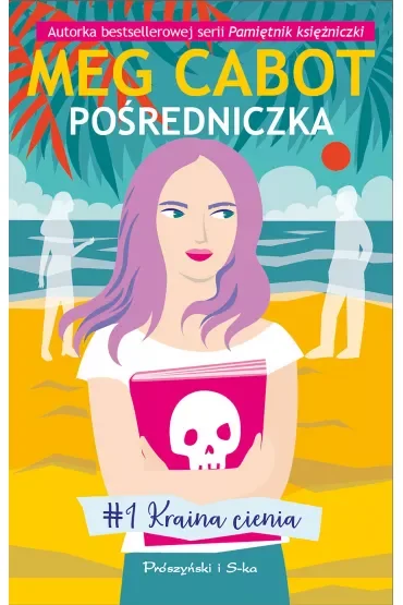 Kraina cienia. Pośredniczka. Tom 1