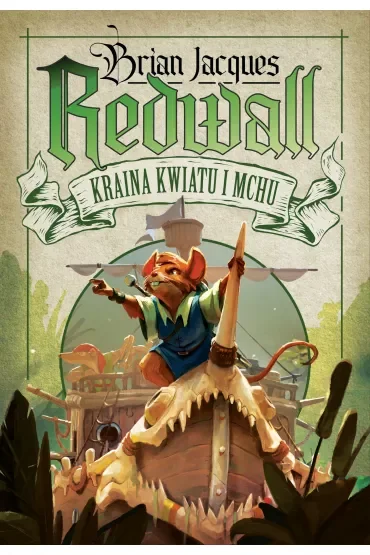 Kraina Kwiatu i Mchu. Redwall. Tom 2