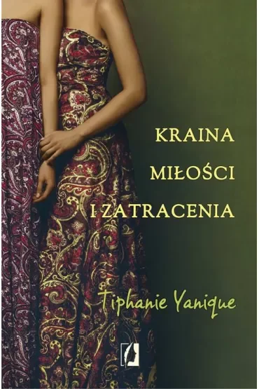Kraina miłości i zatracenia