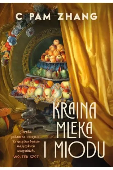 Kraina mleka i miodu