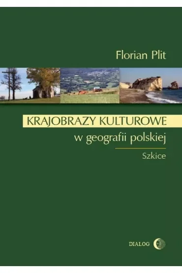 Krajobrazy kulturowe w geografii polskiej