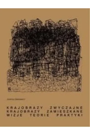 Krajobrazy zwyczajne