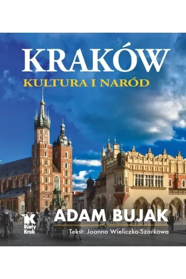 Kraków. Kultura i naród