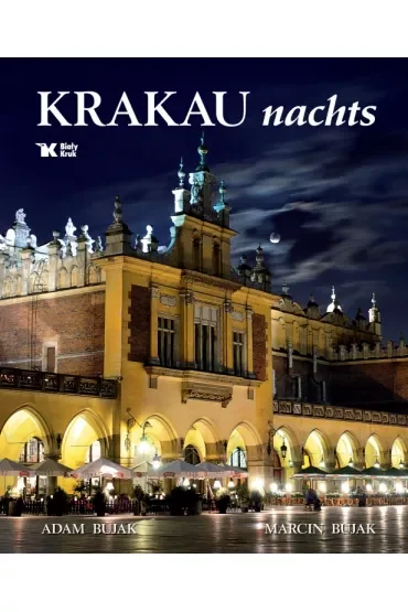 Krakau nachts. Kraków nocą. Wersja niemiecka