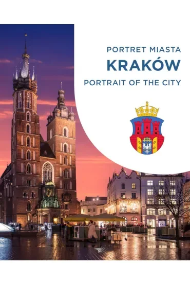 Kraków. Portret miasta. Portrait of the city