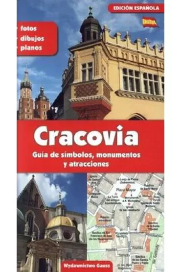 Kraków. Przewodnik po symbolach zabytkach i atrakcjach wer. hiszpańska