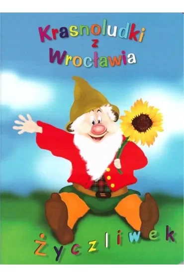Krasnoludki z Wrocławia. Życzliwek