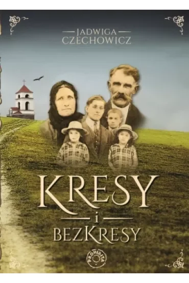 Kresy i bezkresy