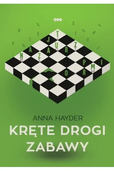 Kręte drogi zabawy