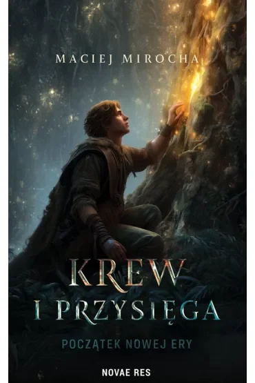 Krew i Przysięga. Początek Nowej Ery