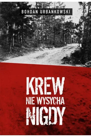 Krew Nie Wysycha Nigdy