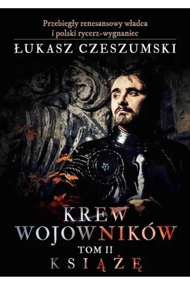 Książę. Krew wojowników. Tom 2
