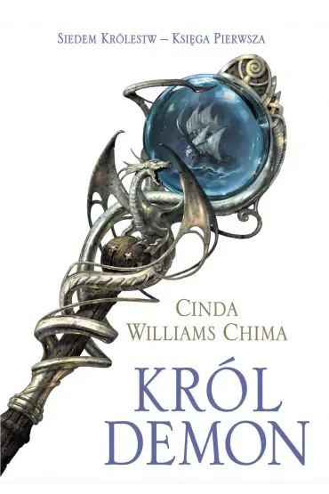 Król demon. Siedem królestw. Tom 1