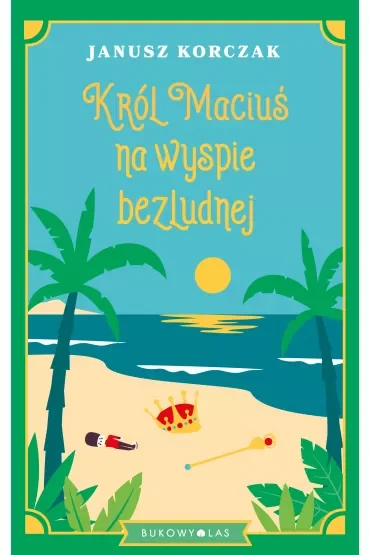 Król Maciuś na wyspie bezludnej