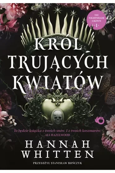 Król trujących kwiatów. Tom 1